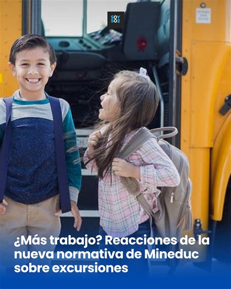 Soy502 - La nueva normativa de Mineduc sobre excursiones ha generado
