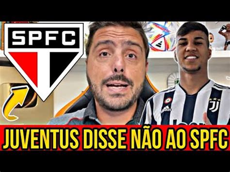 NOTÍCIAS DÓ SPFC DÊ ÚLTIMA HORA MERCADO DÁ BOLA AGORA URGENTE YouTube