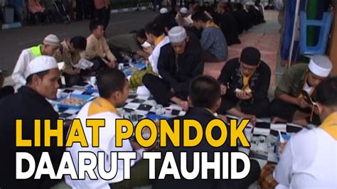 Melihat Pondok Pesantren Daarut Tauhid Di Bandung Jelang Siang Youtube