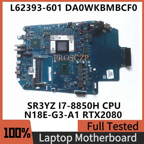 L62393 001 L62393 601 FOR HP Laptop Motherboard DA0WKBMBCF0 With SR3YZ ...