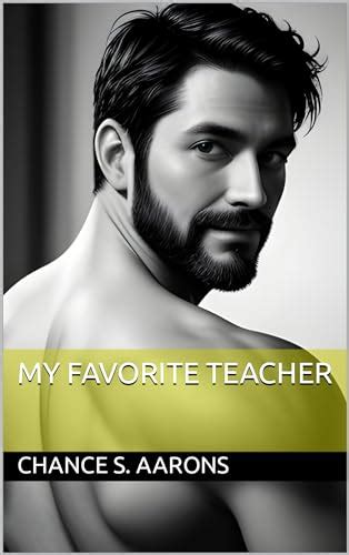 My Favorite Teacher Gay Age Gap Daddy Teacher MM Story My Favorite