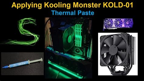 Applying Kooling Monster Kold Thermal Paste Youtube