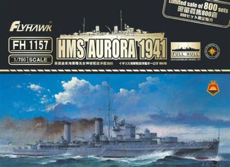 1700 Flyhawk Light Cruiser Hms Aurora 1941