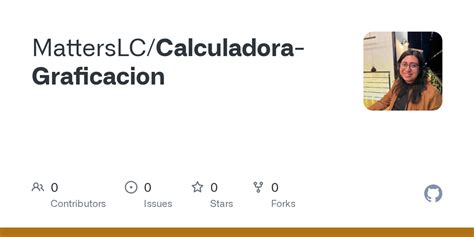 GitHub - MattersLC/Calculadora-Graficacion