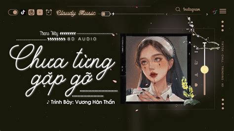 Vietsub D Hot Tiktok Ch A T Ng G P G V Ng H N Th N Nh C Chill Douyin