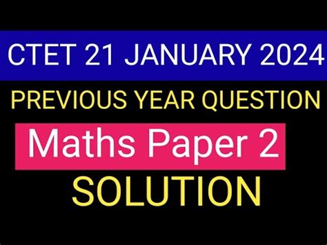 Maths Solutions Ctet January Exam Ctet Previous Year Paper