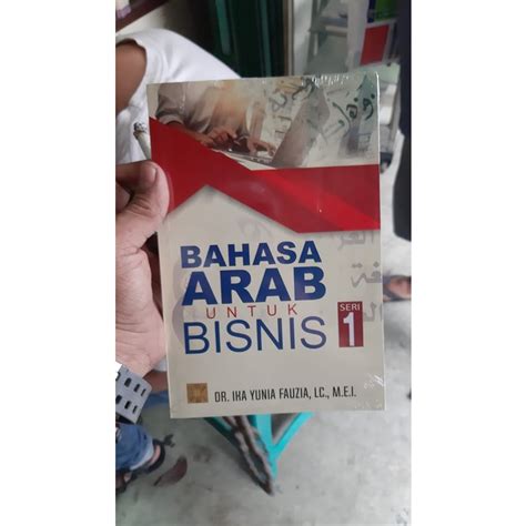 Jual Bahasa Arab Untuk Bisnis Ika Yunia Fauzia Ken Original Shopee