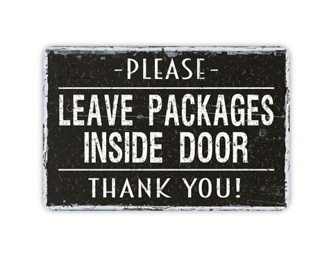 Please Leave Packages Inside Door Sign Custom Modern Farmhouse Metal