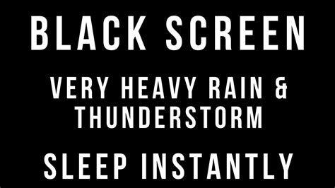 Very Heavy Rain And Thunderstorm Sounds For Sleeping 10 Hours Black