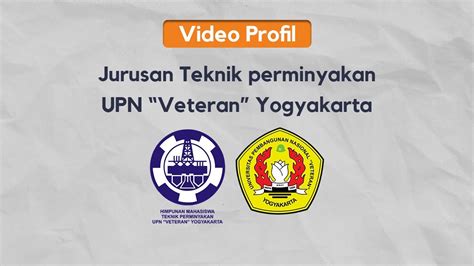 Video Profil Jurusan Teknik Perminyakan Youtube