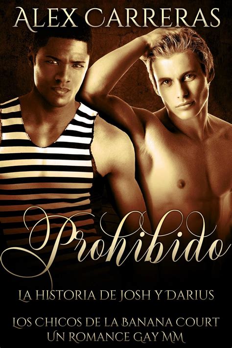 Prohibido La Historia De Josh Y Darius Un Romance Gay MM En EPUB PDF Y MOBI Gratis