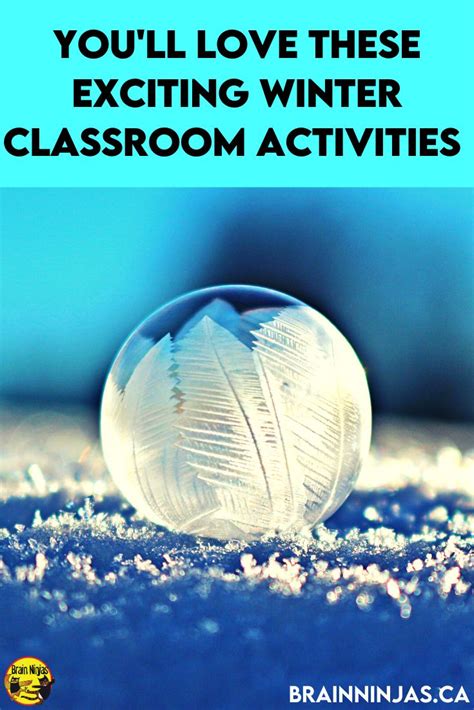 Youll Love These Exciting Winter Classroom Activities Ninja Notes