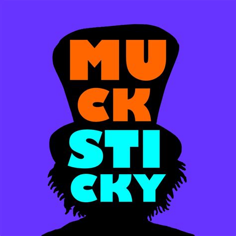 Fuck Off Muck Sticky