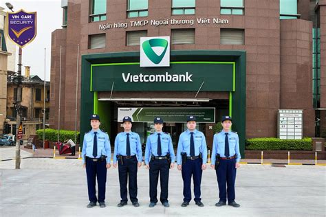 Mới Nhất Thông Tin Tuyển Bảo Vệ Ngân Hàng Vietcombank