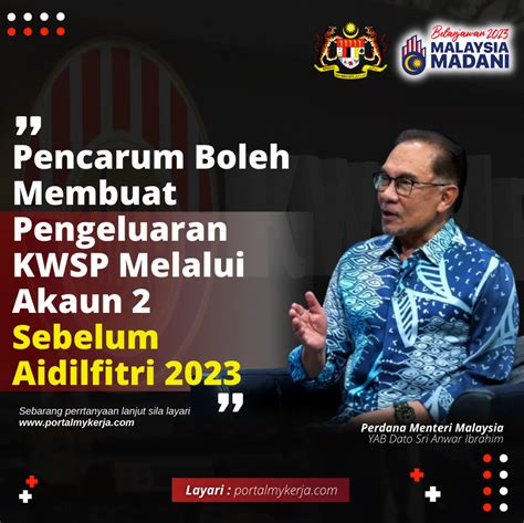 Pencarum Boleh Keluarkan Kwsp Melalui Akaun Sebelum Aidilfitri