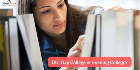 Du Day Colleges Vs Evening Colleges Facts And Myths Collegedekho