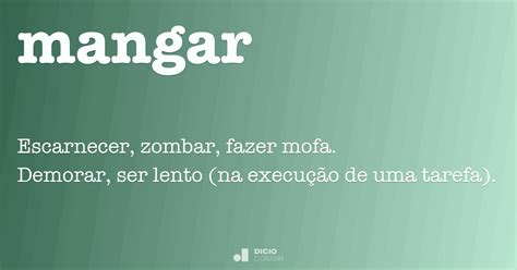 Significado Da Palavra Mangar