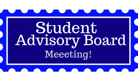 Student Advisory Board Meeting Student Leadership Services