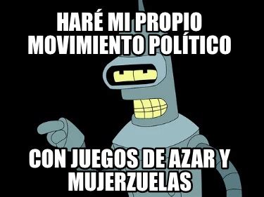 Meme Creator Funny Har Mi Propio Movimiento Pol Tico Con Juegos De