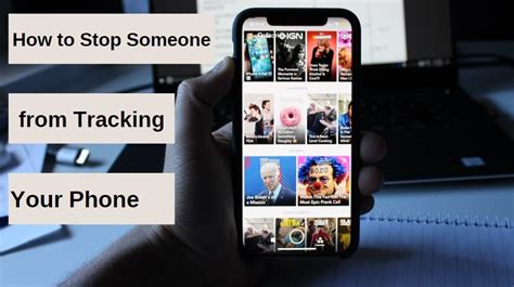 Anti Tracking How To Stop Someone From Tracking Your Phone
