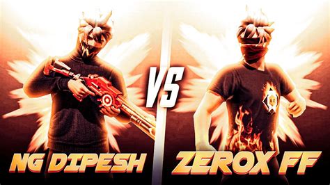 Zerox Ff Vs Dipesh Ff🎯 Brothers Fight💗 Youtube