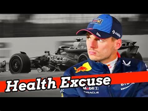 Is Max Verstappens Health The Reason For His Drop In Form At Red Bull