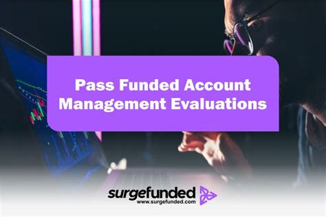 how long does it take to pass a funded account