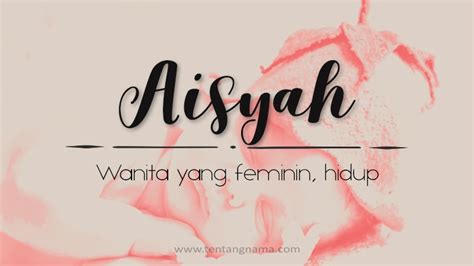 Arti Nama Aisyah Tentangnama