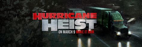 hurricane heist official trailer   geek