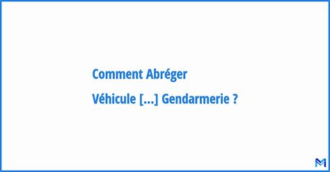 Comment Abr Ger V Hicule Blind Roues De La Gendarmerie