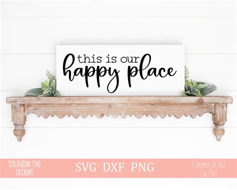 This Is Our Happy Place Svgsvg Filefarmhouse Svgdigital Cut Etsy