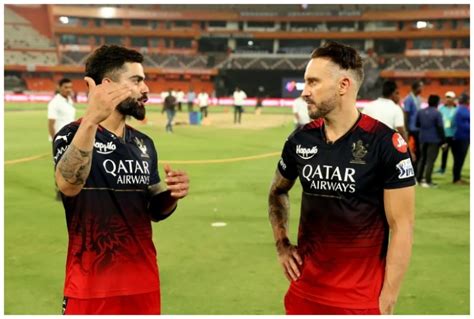 Why Virat Kohli Is So Important To Faf Du Plessis Rcb Captain Explains