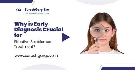 Why Early Diagnosis Matters for Strabismus Treatment