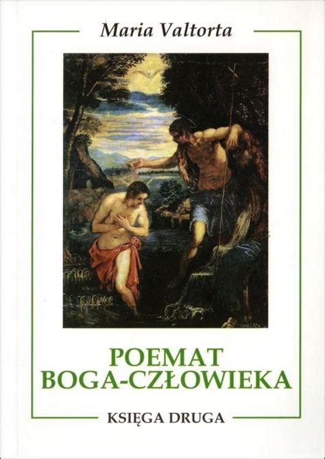 Poemat Boga Człowieka Maria Valtorta 14443822554 Książka Allegro