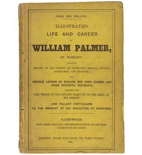Illustrated Life and Career of William Palmer of Rugeley: Containing