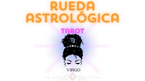 Tarot Rueda Astrol Gica Virgo Youtube