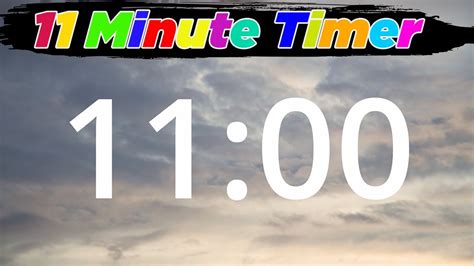 Countdown 11 Minute Timer New And Updated Youtube