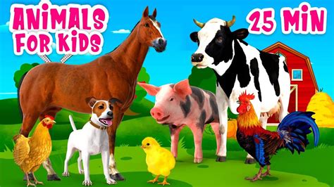 Farm Animals For Kids Learn Animal Sounds In 25 Minutes