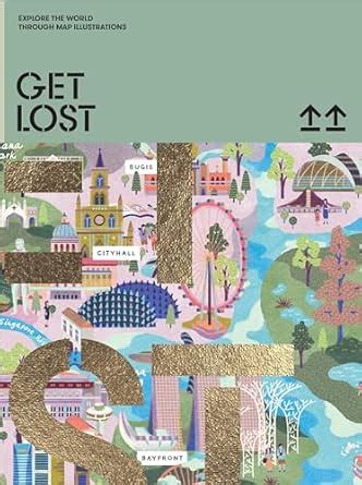 Get Lost Explore The World Through Map Illustrations