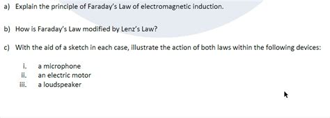 Solved a) Explain the principle of Faraday's Law of | Chegg.com