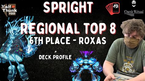 Yu Gi Oh Spright Regional Top 8 Deck Profile 6th Place Roxas YouTube