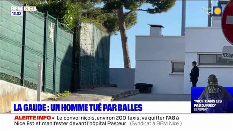 Alpes Maritimes Un Homme Tu Par Balles Dimanche Soir La Gaude