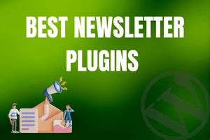 Best Wordpress Newsletter Plugins Of