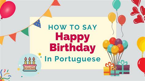 O Que Significa Bday Em Portugues - How To Say ‘Happy Birthday’ In Portuguese - Lingalot