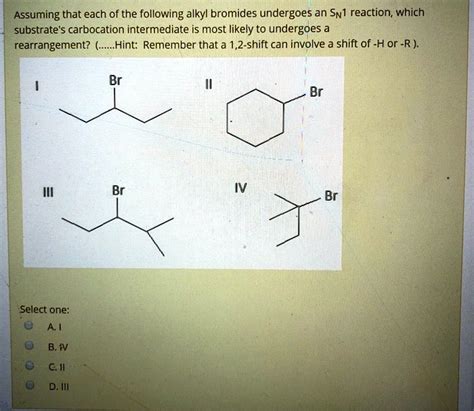 Solved Assuming That Each Of The Following Alkyl Bromides Undergoes An