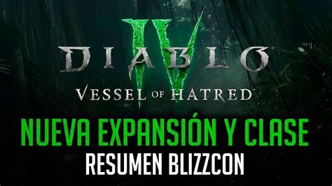 Nueva Expansi N Nueva Clase Y Contenido Resumen Blizzcon Diablo Iv