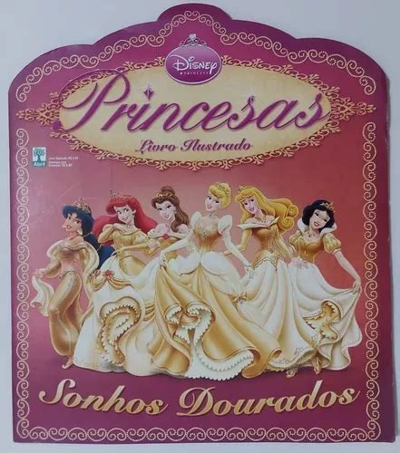 Album De Figurinhas Princesas Sonhos Dourados Completo Parcelamento