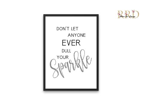Dont Let Anyone Ever Dull Your Sparkle Printable Wall Decor Girls Room