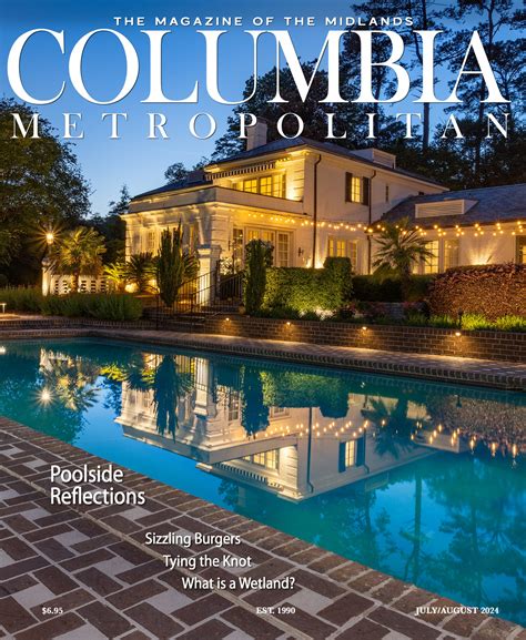Columbia Metropolitan Magazine The Magazine Of The Midlands
