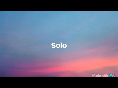 Solo By Iyaz Lyrics Youtube